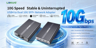 Lekuo DTB3F22 Review: USB4 to Dual-Port 10G SFP+ Network Adapter for Laptops & NAS