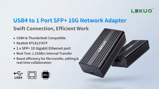 Lekuo DTB3F11 Review: USB4 to 10G SFP+ Network Adapter for Professionals